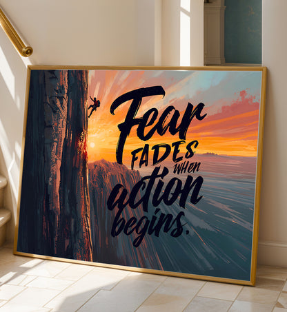 Fear fades when action begins