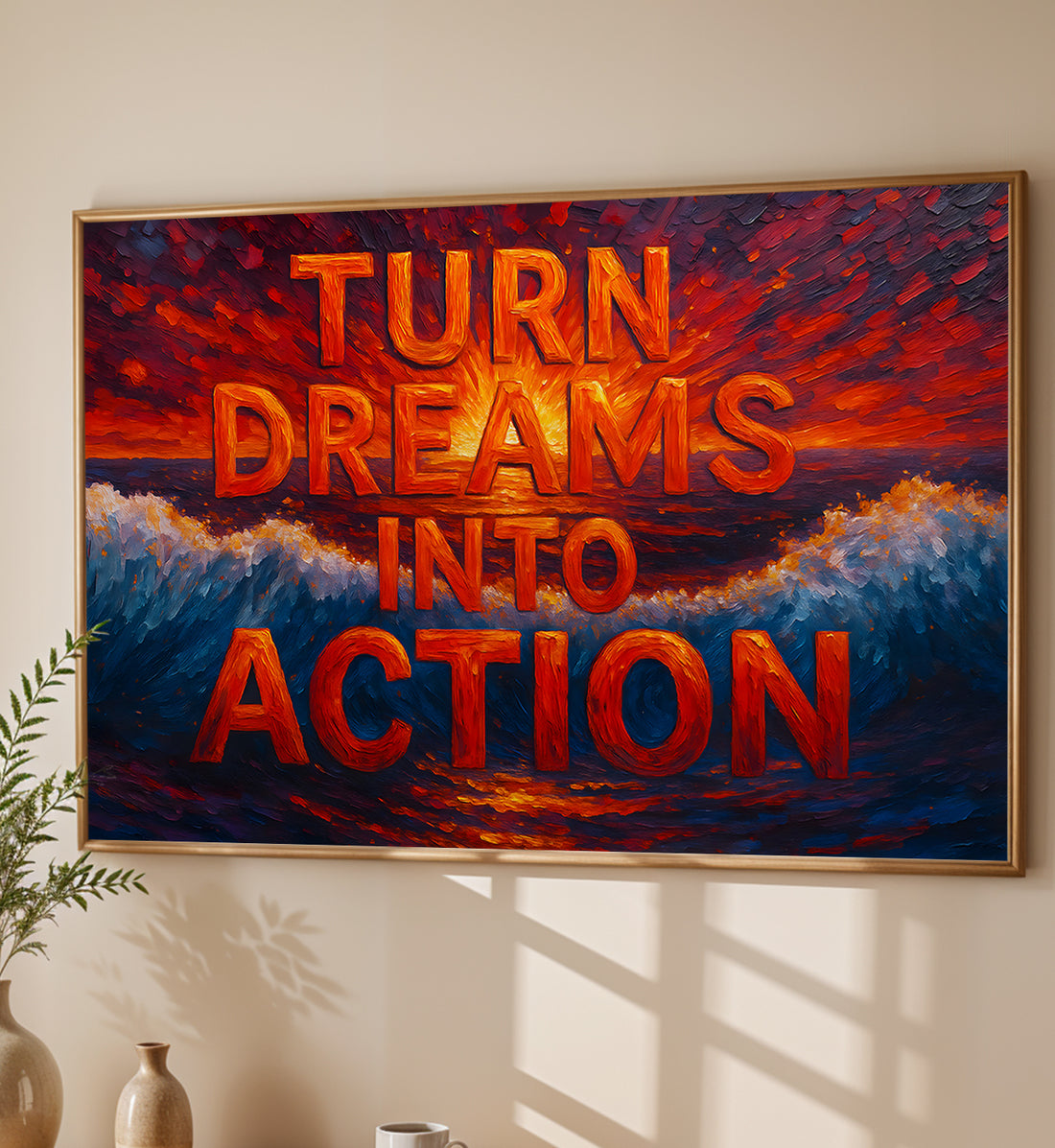 Turn Dreams Into Action