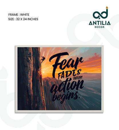 Fear fades when action begins