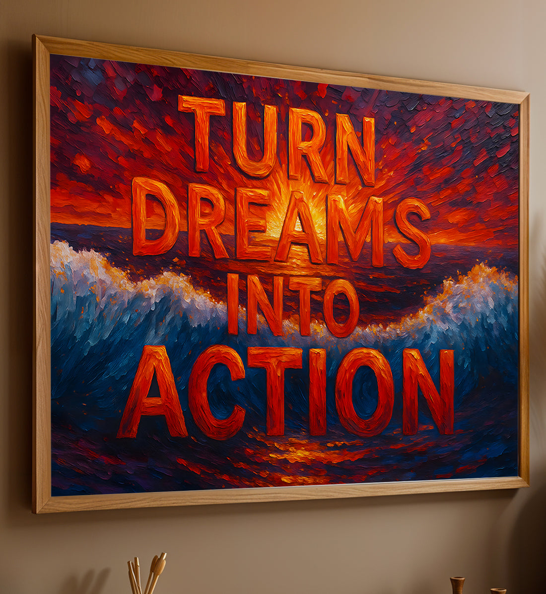 Turn Dreams Into Action