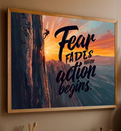 Fear fades when action begins