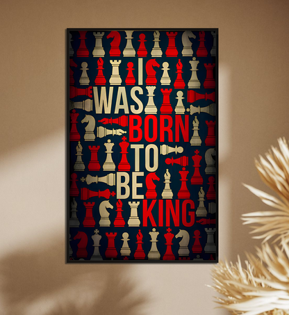 Born to be King